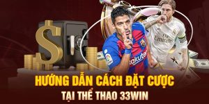 Hướng dẫn mua vé cược thể thao Online tại 33Win