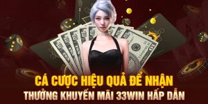 Cách thức nhận khuyến mãi từ nhà cái 33Win