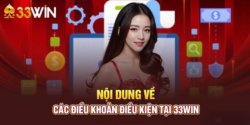 Các điều khoản cần tuân thủ tại sân chơi 33Win