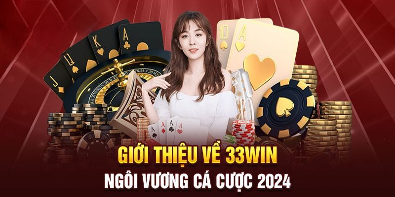 Giới thiệu 33Win tổng quan